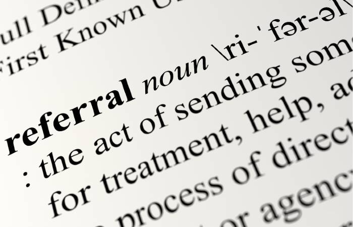 Referral